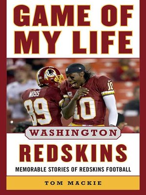 cover image of Game of My Life Washington Redskins: Memorable Stories of Redskins Football